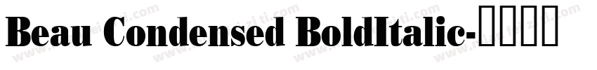 Beau Condensed BoldItalic字体转换